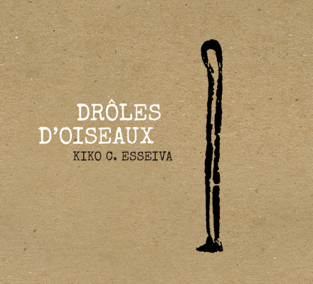 kiko-c-esseiva_droles-d-o.jpg